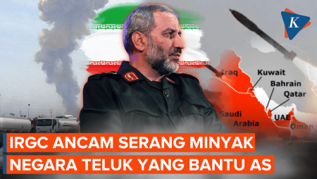 IRGC Ancam Serang Fasilitas Minyak Negara-negara Teluk Yang Bantu AS