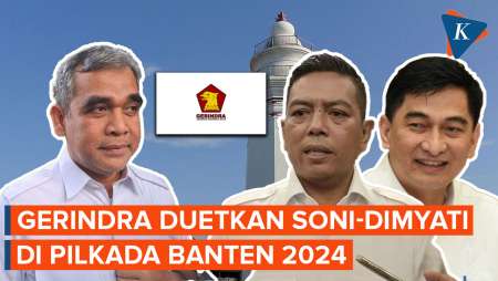 Gerindra Usung Soni-Dimyati Natakusumah untuk Pilkada Banten