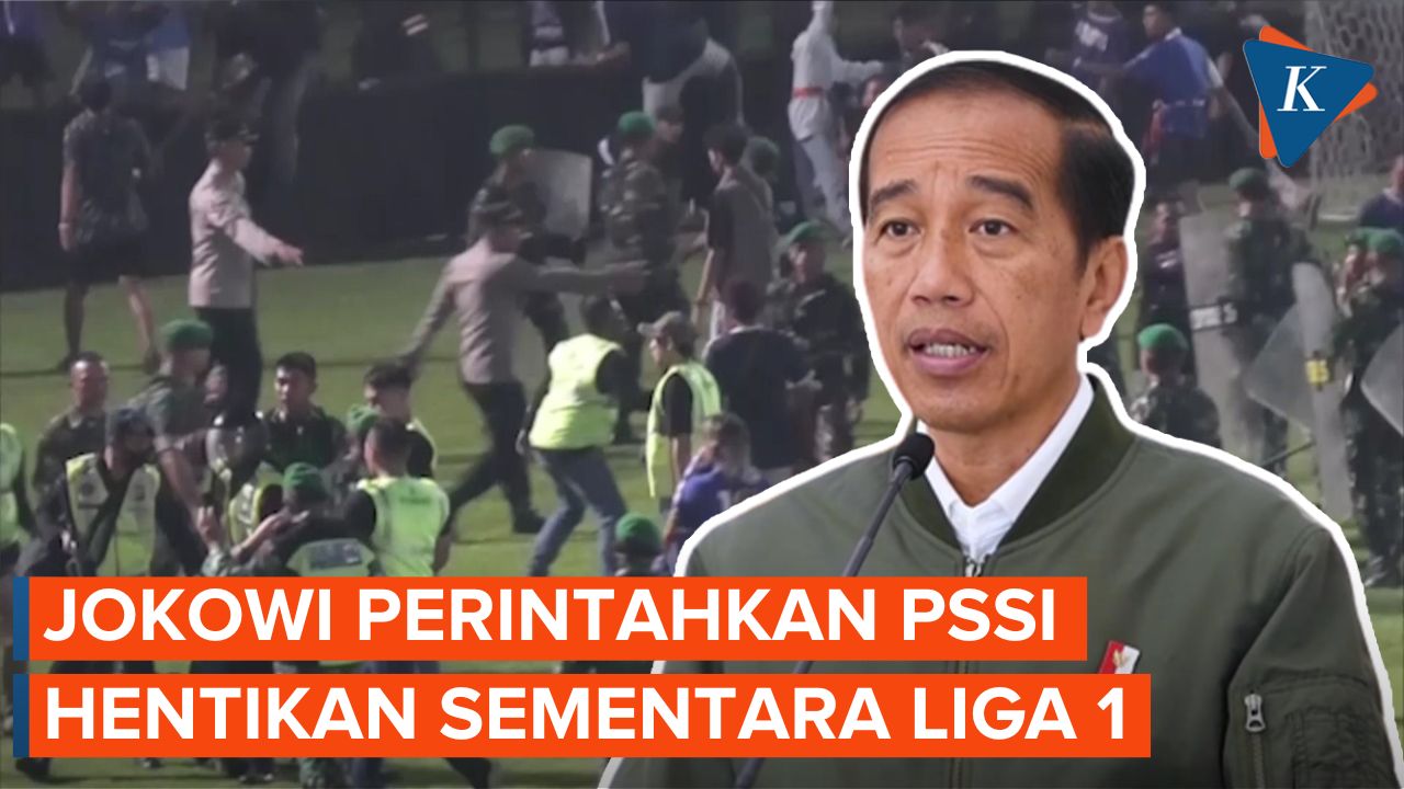 Jokowi Perintahkan PSSI Hentikan Sementara Liga 1 Buntut Tragedi Kanjuruhan