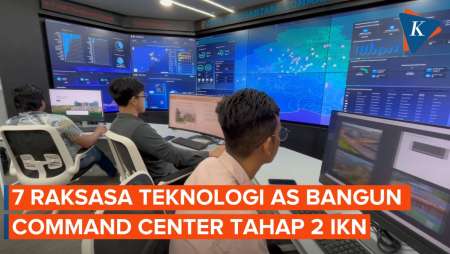 7 Raksasa Teknologi AS Bangun Command Center Tahap II IKN, Ini Daftarnya!