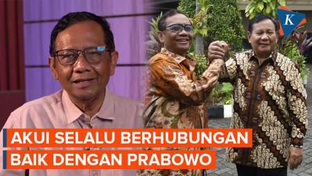 Mahfud Sebut Hubungannya dengan Prabowo Selalu Baik Sebelum dan Sesudah Pilpres