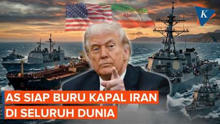 Tak Hanya Blokade Selat Hormuz, AS Bersiap Buru Semua Kapal Iran Di Dunia
