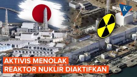 Jepang Akan Mengaktifkan Reaktor Nuklir, Pertama Kali Setelah Tragedi Fukushima