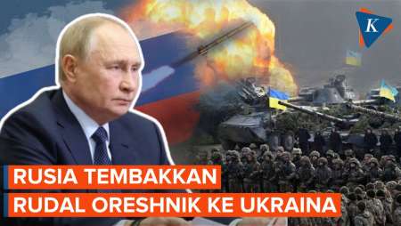 Rusia Akui Uji Sistem Rudal Terbaru Oreshnik, Targetkan Dnipro Ukraina