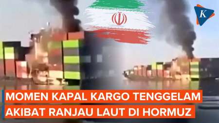 Iran Rilis Detik-detik Kapal Kargo Tenggelam Kena Ranjau Laut Di Selat Hormuz