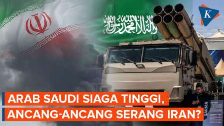 Militer Arab Saudi Siaga Tinggi, Potensi Ikut Serang Iran