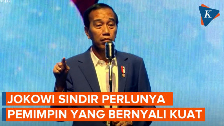 Jokowi Beberapa Kali Sebut Perlunya Pemimpin yang Berani dan Bernyali Kuat