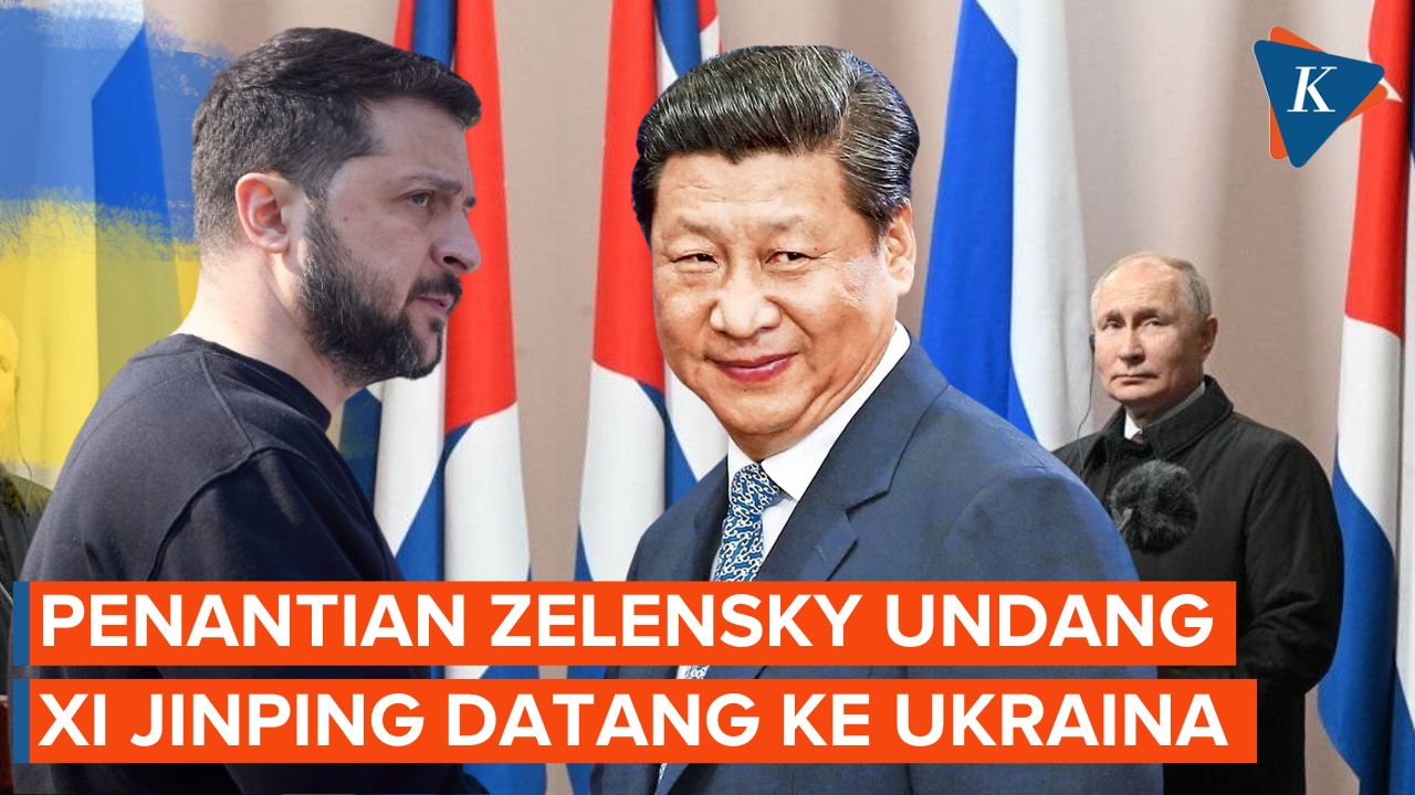 Zelensky Menanti-nanti Kedatangan Xi Jinping ke Ukraina