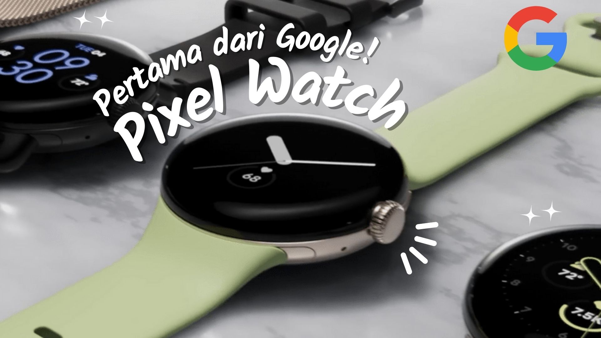 Google Pixel Watch Resmi Meluncur, Berapa Harganya?