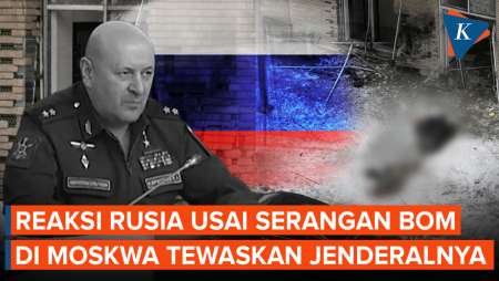 Rusia Bakal Balas Serangan Bom Ukraina yang Tewaskan Jenderalnya