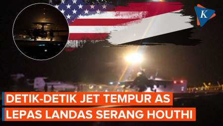 Detik-detik Jet Tempur AS Lepas Landas untuk Serang Houthi di Yaman