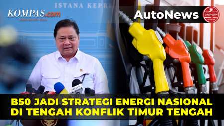B50 Jadi Strategi Energi Nasional di Tengah Konflik Timur Tengah