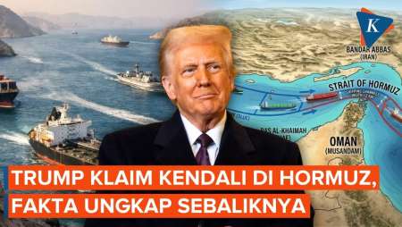 Trump Klaim Kuasai Selat Hormuz, Kapal-kapal Justru Pilih Jalur Iran
