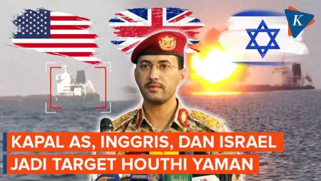 4 Kapal Terkait AS, Inggris, dan Israel jadi Target Houthi Yaman