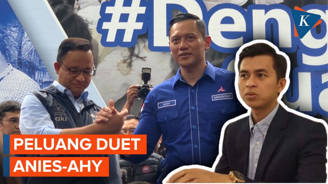 Menakar Peluang Duet Anies-AHY di Pilpres 2024, Besar atau Kecil?