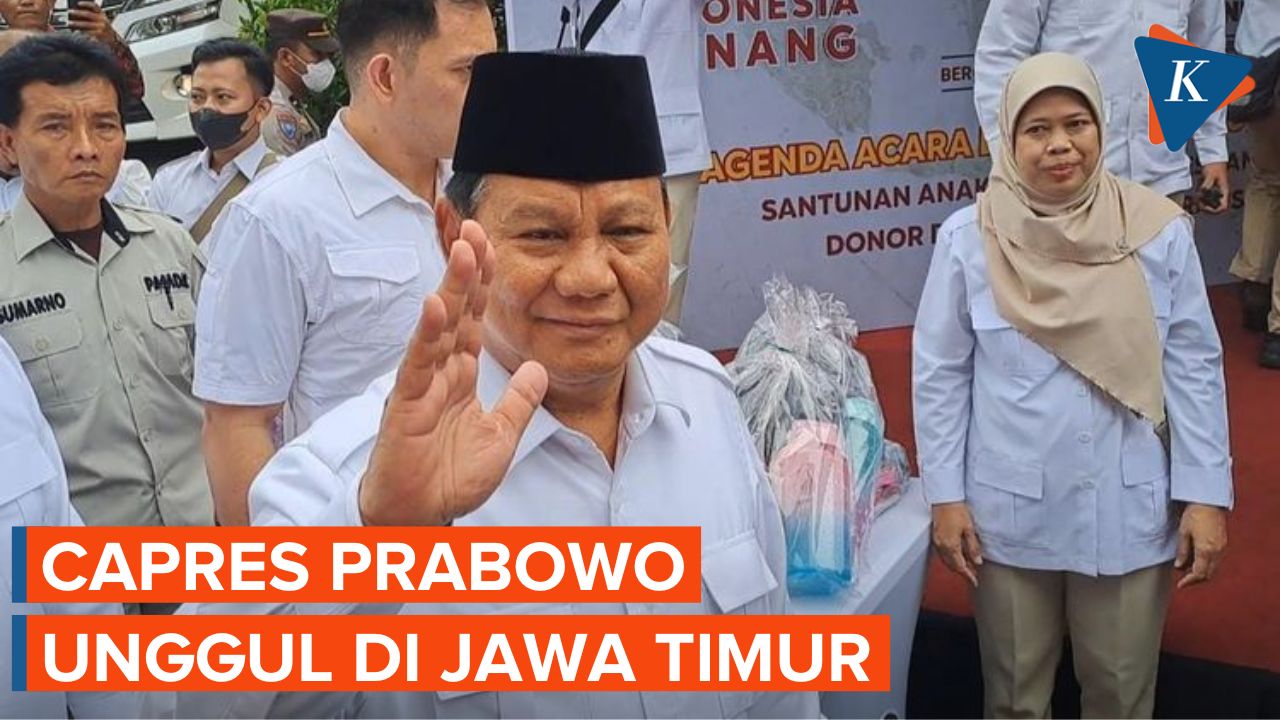 Survei Litbang Kompas Elektabilitas Prabowo Tertinggi Di Jawa Timur 7296