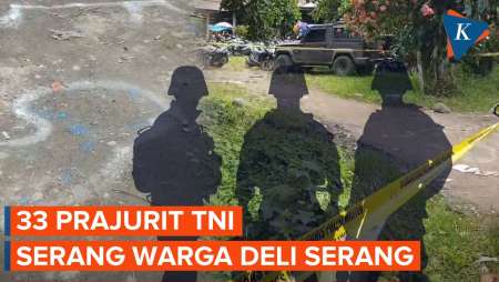 33 Oknum TNI Serang Warga Deli Serdang, 1 Meninggal Dunia