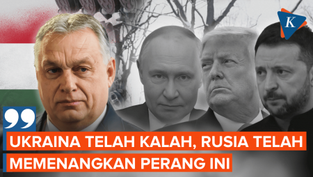 PM Hongaria: Rusia Sudah Menang Perang Lawan Ukraina, Barat Harus Terima Kenyataan