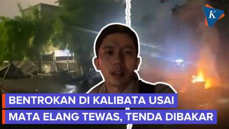 Bentrokan Pecah Usai Mata Elang Tewas Di Kalibata, Tenda Pedagang Dibakar