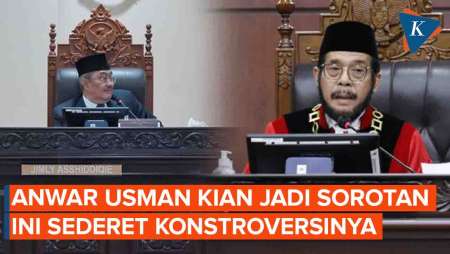 Sederet Kontroversi Anwar Usman