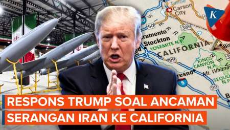 Iran Disebut Mau Serang California, Trump: Kita Hadapi Apa Adanya