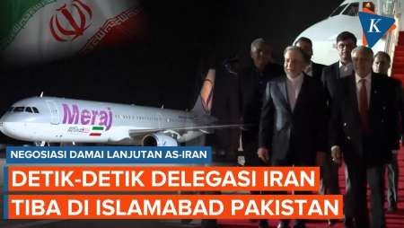 Detik-detik Delegasi Iran Tiba di Pakistan, Negosiasi dengan AS Berlanjut