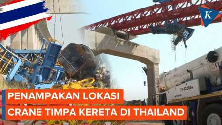 Penampakan Lokasi Kecelakaan Crane Timpa Kereta Di Thailand, 22 Orang Tewas