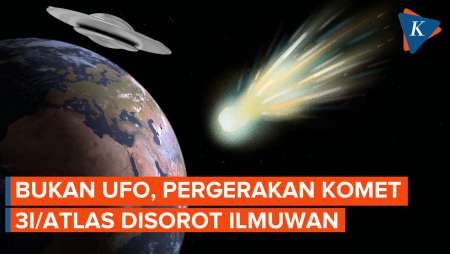 Bukan UFO, Ini Penjelasan Ilmiah Soal Pergerakan Komet 3I/ATLAS