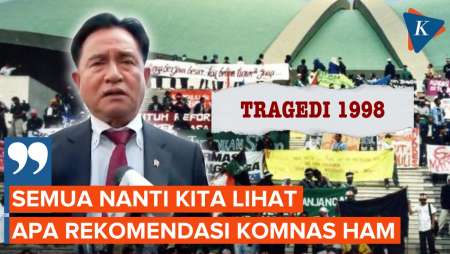 Menko Yusril Sebut Tragedi 1998 Bukan Pelanggaran HAM Berat, Ini Alasannya