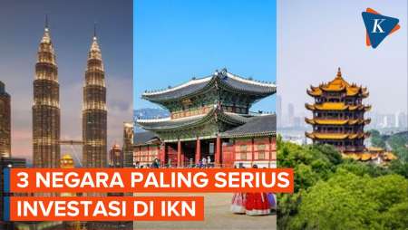 Kepala Otorita Ungkap 3 Negara Paling Serius Investasi di IKN, dari Mana Saja?