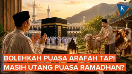 Belum Bayar Utang Puasa Ramadhan, Bolehkah Tetap Puasa Arafah? Ini Hukumnya