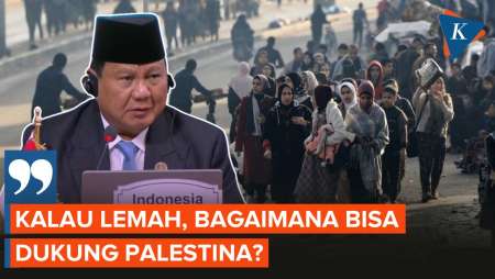 Prabowo: Kalau Kita Lemah, Bagaimana Bisa Dukung Palestina?