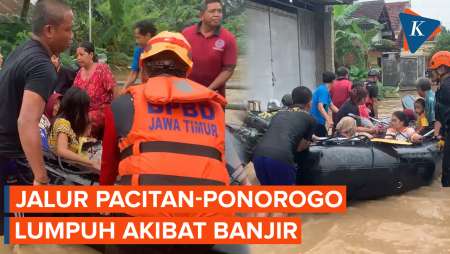 Diterjang Banjir Besar, Jalur Pacitan-Ponorogo Lumpuh Total