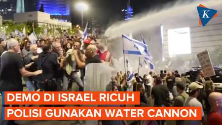 Demo Anti-Pemerintah Israel Berakhir Ricuh, Polisi Gunakan Water Cannon