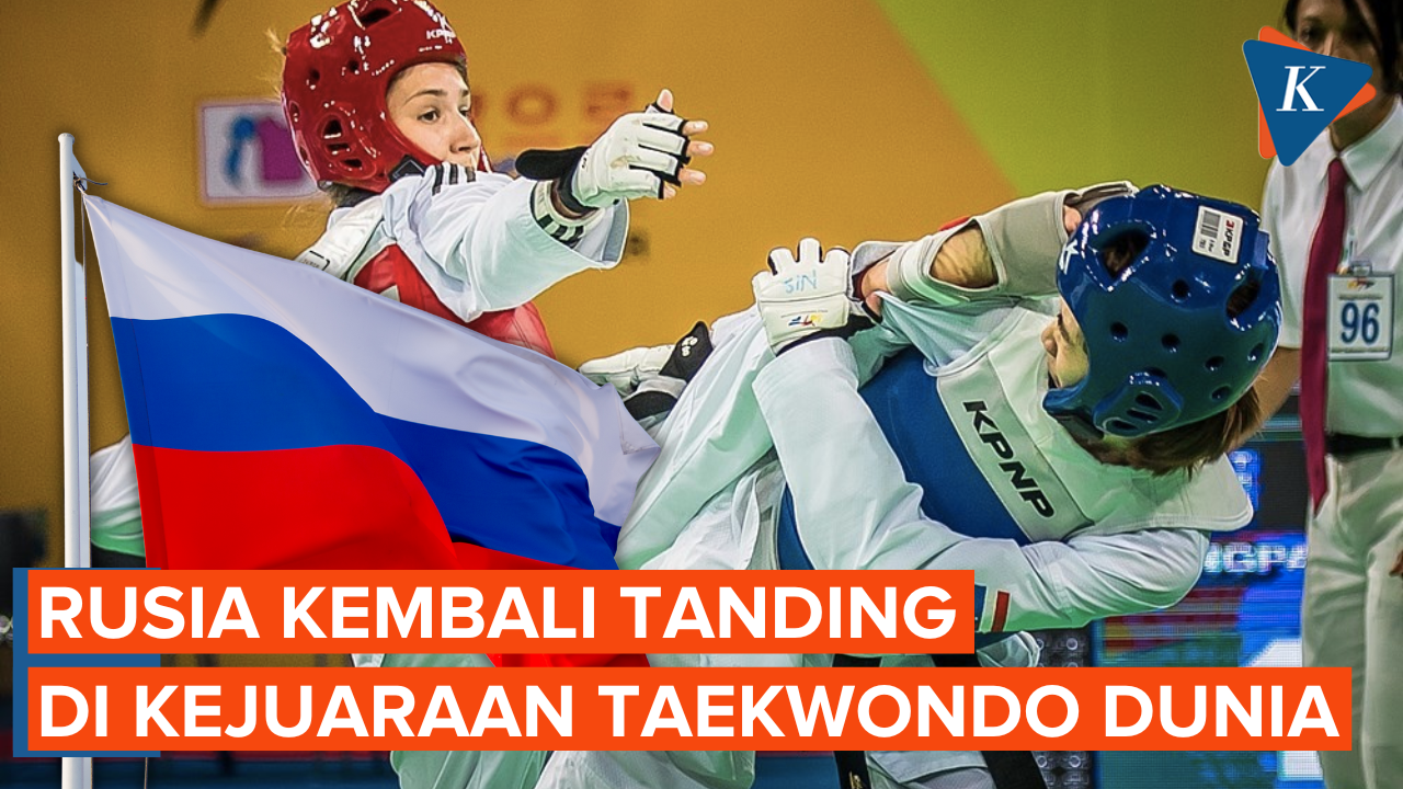 Atlet Taekwondo Rusia dan Belarusia Kembali Tanding di Kejuaraan Dunia