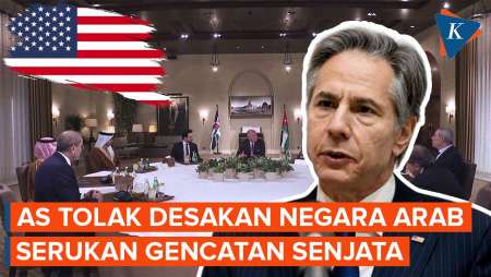 Negara-negara Arab Serukan Gencatan Senjata, Blinken Tolak Mentah-mentah