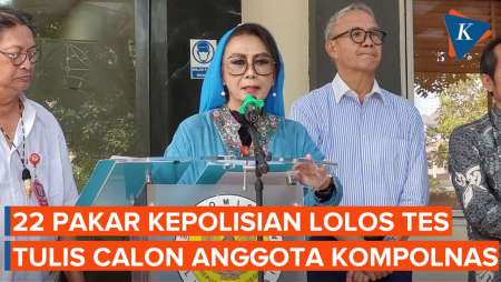 Pansel: 22 Pakar Kepolisian Lolos Tes Tulis Calon Anggota Kompolnas