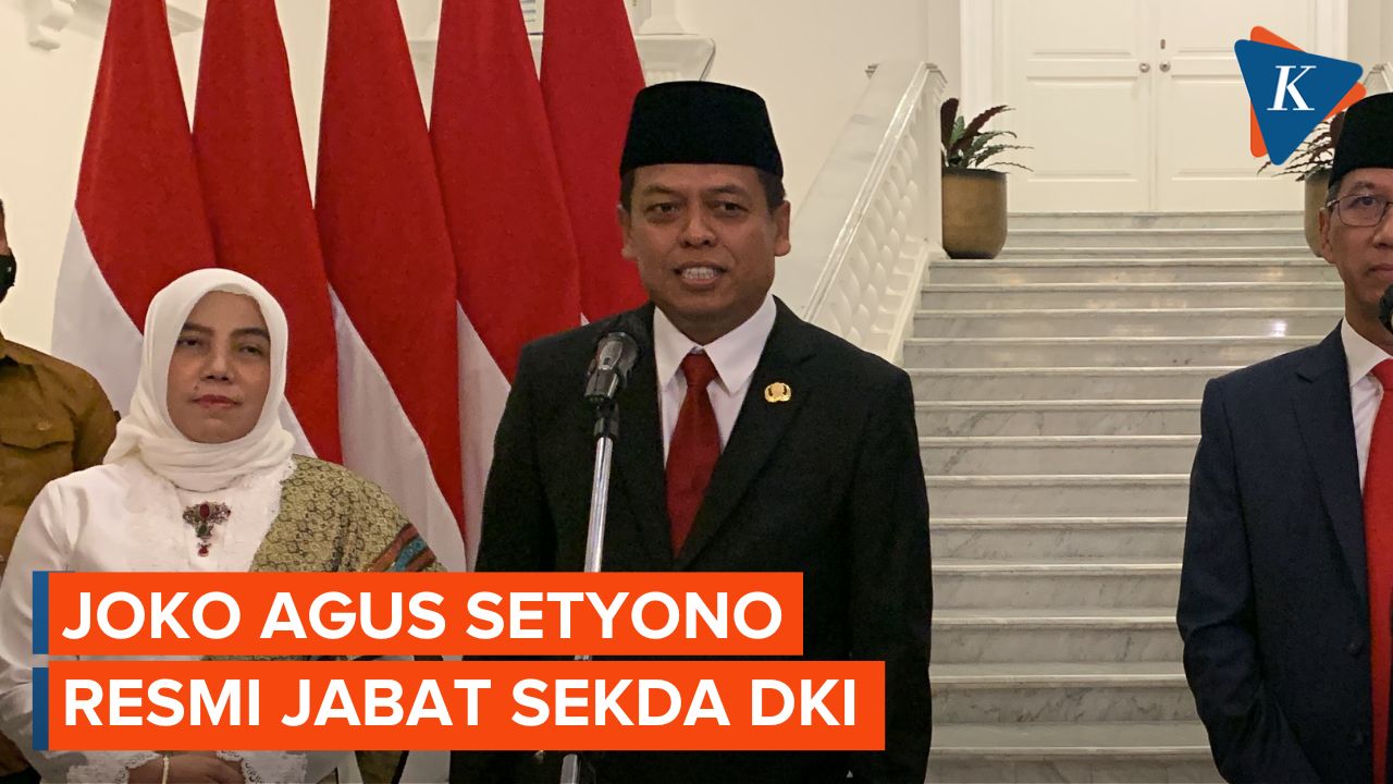 Sah! Joko Agus Setyono Sosok Pilihan Jokowi Resmi Jabat Sekda DKI