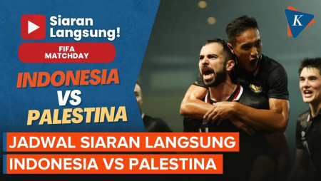 Jadwal Siaran Langsung FIFA Matchday 2023 Indonesia Vs Palestina: Pukul…
