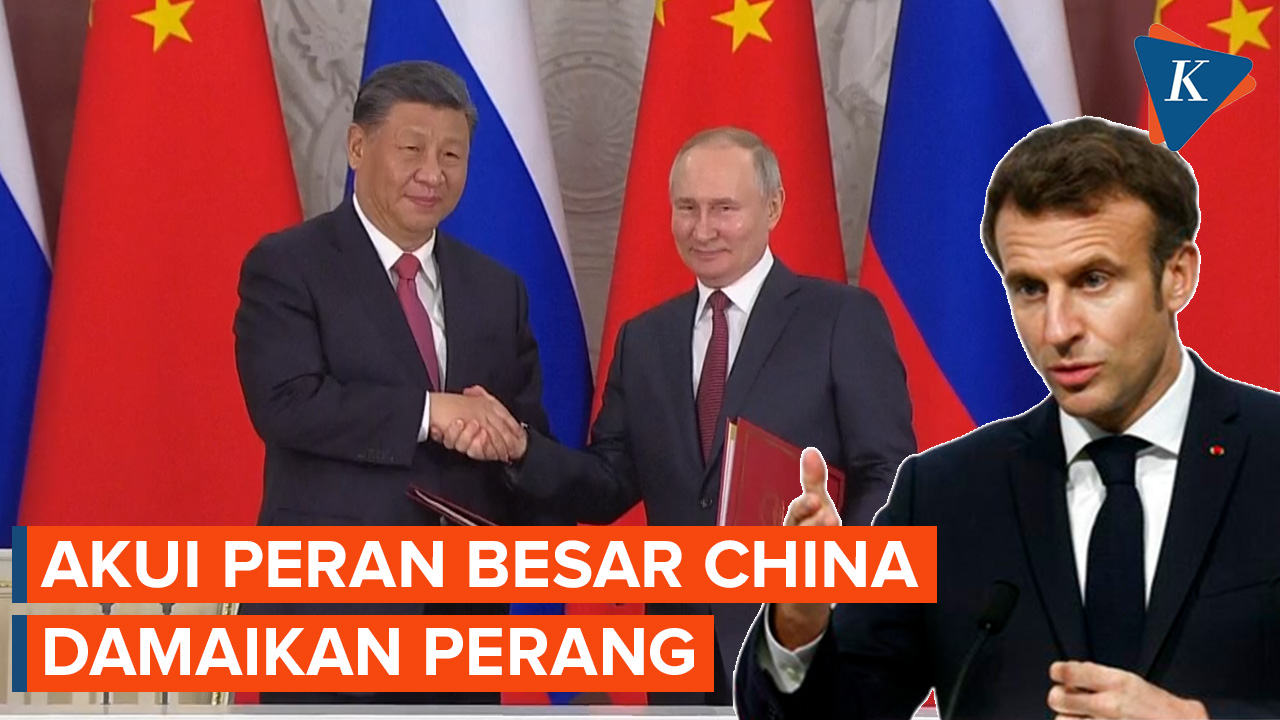 Macron Akui China Bakal Berperan Penting dalam Perdamaian Rusia-Ukraina