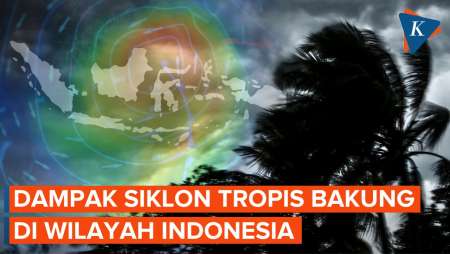 BMKG Deteksi Siklon Tropis Bakung dan 2 Bibit Siklon, Ini Dampak Beserta Wilayahnya