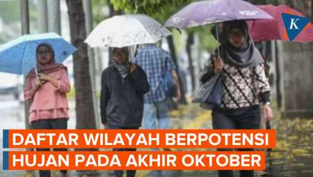 Daftar Wilayah yang Berpotensi Hujan Lebat 22-24 Oktober, Mana Saja?