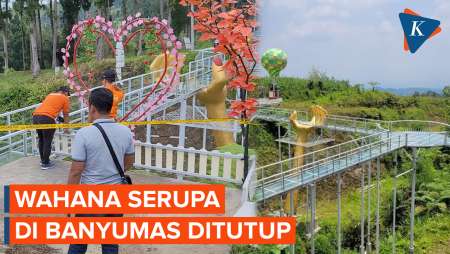 Imbas Pecahnya Jembatan Kaca, Pemkab Banyumas Tutup Semua Wahana Serupa