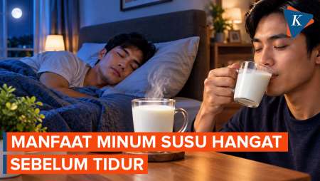 Manfaat Minum Susu Hangat Sebelum Tidur
