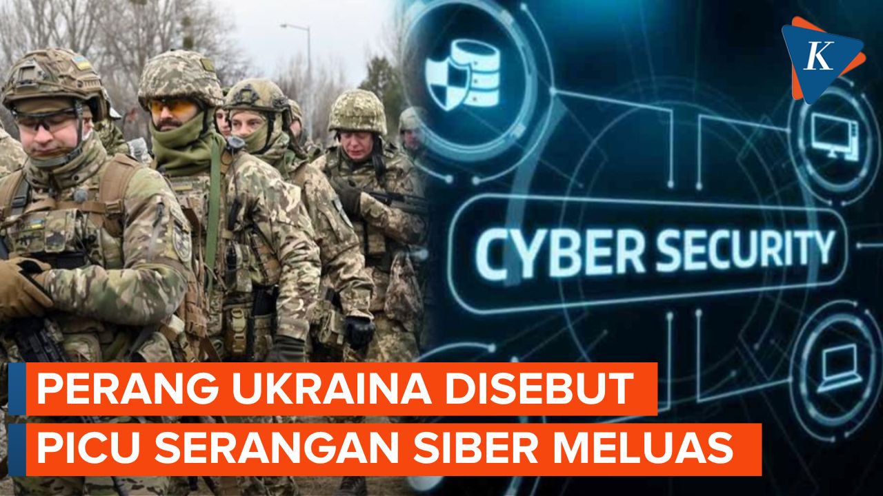 Ini Bahayanya Serangan Siber yang Meluas Akibat Perang Rusia-Ukraina