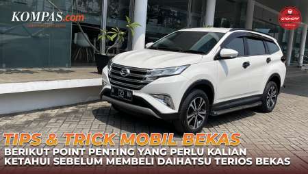 TIPS & TRICK MOBIL BEKAS | Inilah Point Penting Yang Harus Diperhatikan Sebelum Membeli Terios