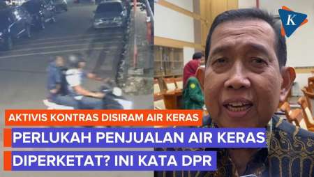 Perlukah Penjualan Air Keras Dibatasi Usai Insiden Andrie Yunus KontraS? Ini Jawaban Komisi III DPR