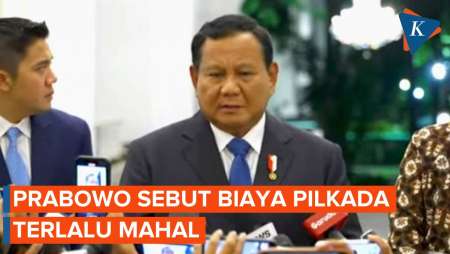 Prabowo Sebut Biaya Pilkada Terlalu Mahal, Singgung Gubernur Negara Tetangga Dipilih DPRD