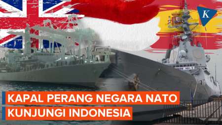 Dua Kapal Perang Negara NATO Kunjungi Indonesia, Ada Apa?