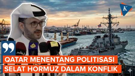 Qatar Serukan Dimulainya Kembali Aktivitas Maritim di Selat Hormuz